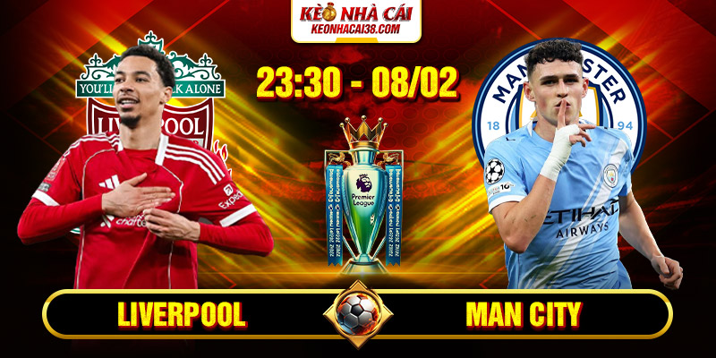 Soi Kèo Liverpool Vs Man City 23h30 08/02 - Ngoại Hạng Anh 1 Soi Kèo Liverpool Vs Man City 23h30 08/02 - Ngoại Hạng Anh